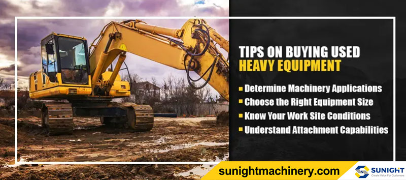 TIPS ON BUYING USED HEAVY EQUIPMENT